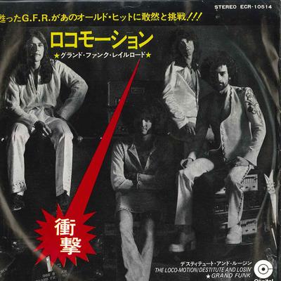 7inch Record GRAND FUNK - Loco-motion / Destitute & Lusin' ECR10514 CAPITOL 1974 Japan Rock Used