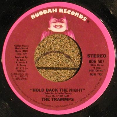 7inch Record TRAMMPS - Hold Back The Night BDA507 Buddah Records 1975 US Soul/Funk Used