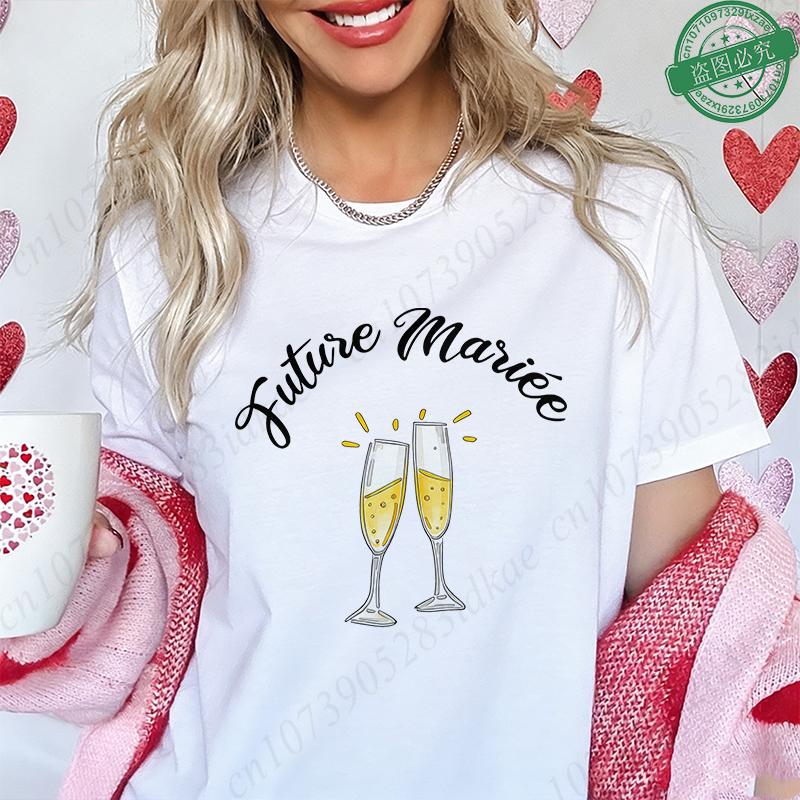 Future Bride Team Matching T-Shirts French Women's Champagne Print Blouses Short Sleeve Tees Bridal EVJF Party Bachelorette Tops