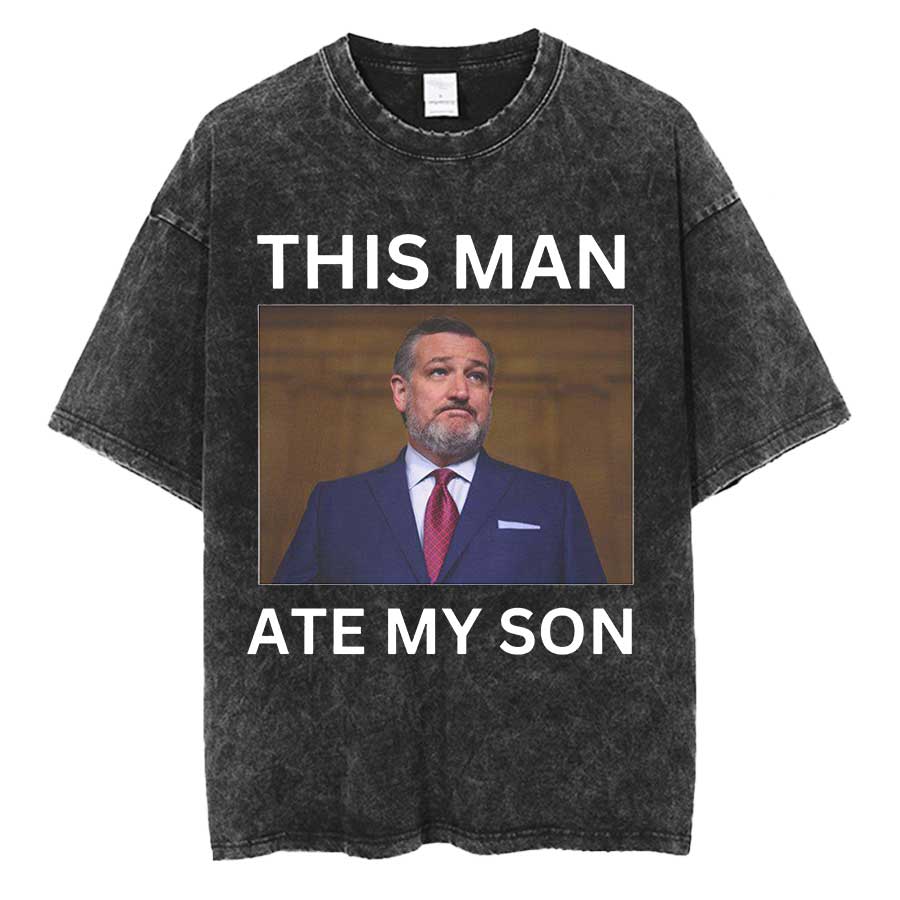This Man Ate My Son Meme Oversized T shirt 100% Cotton Vintage Washed T-shirt for men women hiphop streetwear 0417-3