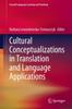 The Cultural Conceptualizations In Translation and Language Applications Book