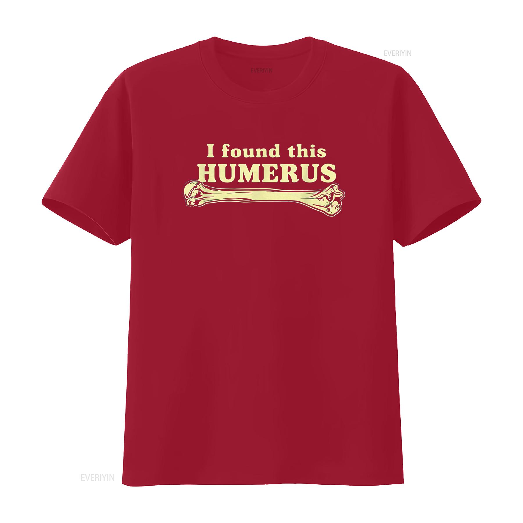 

I Found This Humerus Humorous T Shirt vintage Washed Slightly Casual fashion designer clothes Stylish Comfortable streetwear S