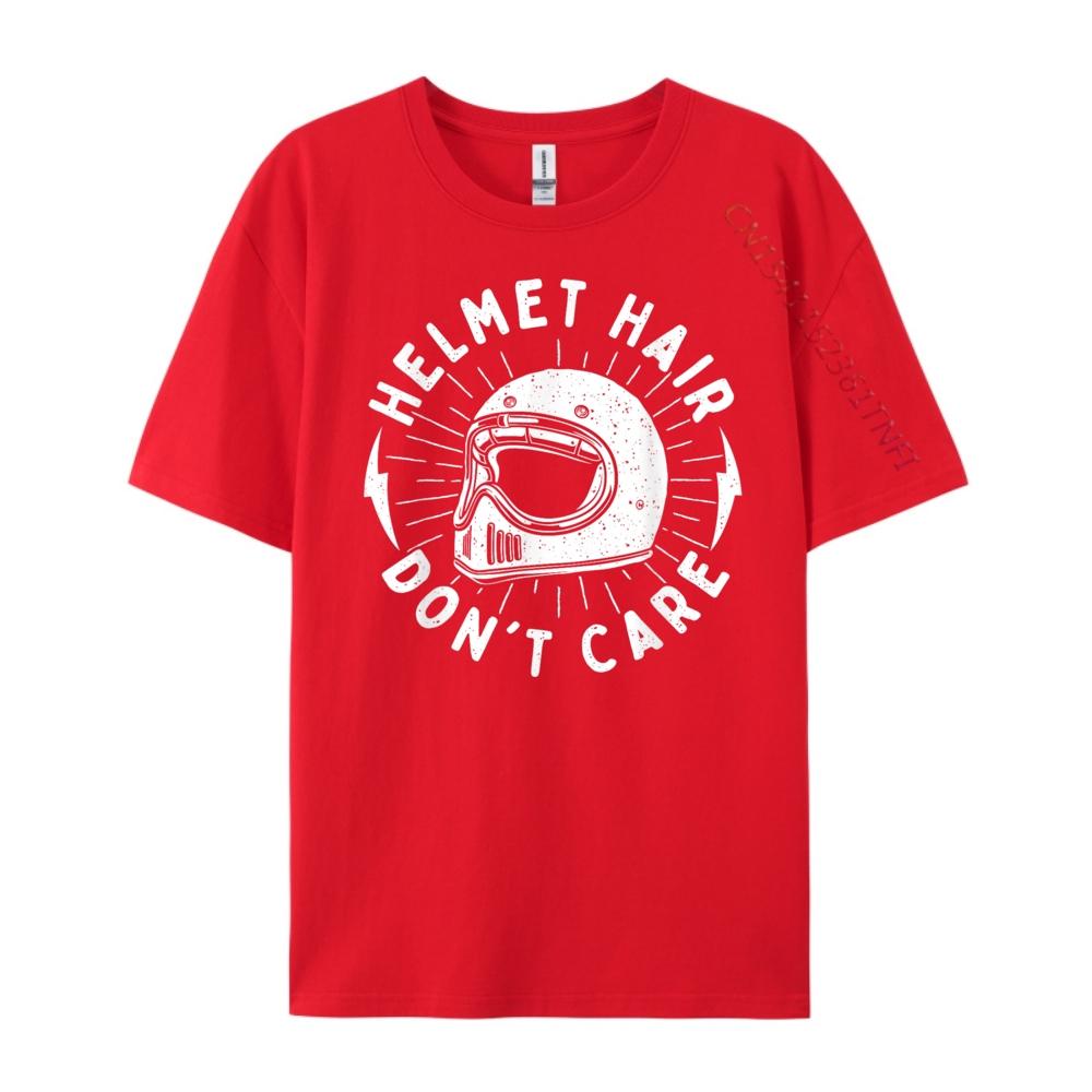 Helmet Hair Don T Care Biker Motorcycle Bike Lover Riding Plain T Shirts Wholesale Camisetas De Hombre Valentines Day S