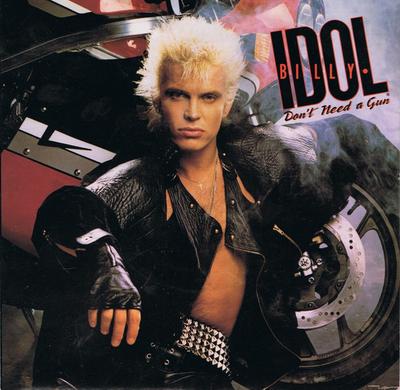 7inch Record BILLY IDOL - Don't Need A Gun IDOL9 Chrysalis 1987 UK Rock Used