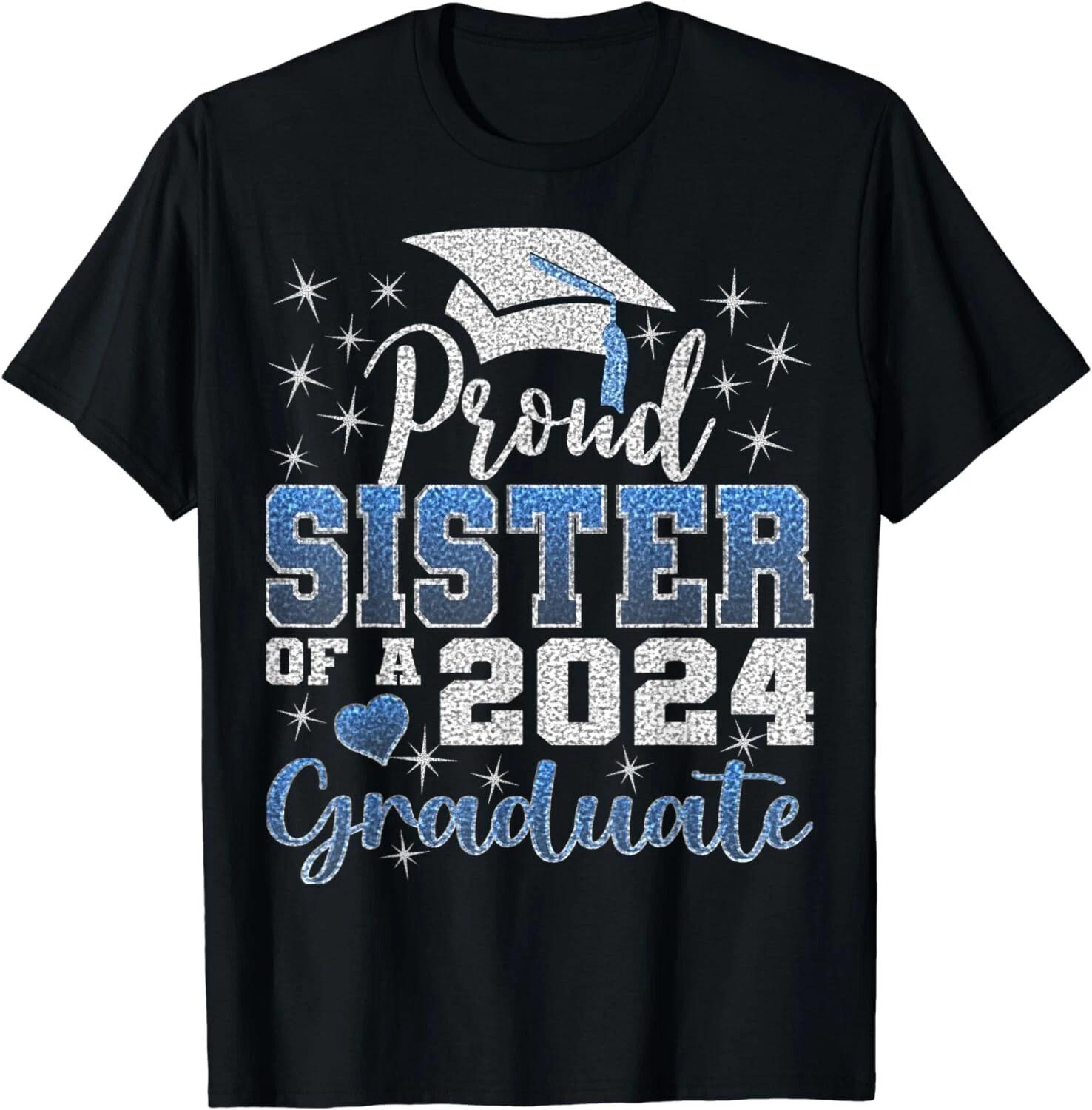 

Super Proud Sister of 2024 Graduate Awesome Family College Gift Unisex T-Shirt 3XL