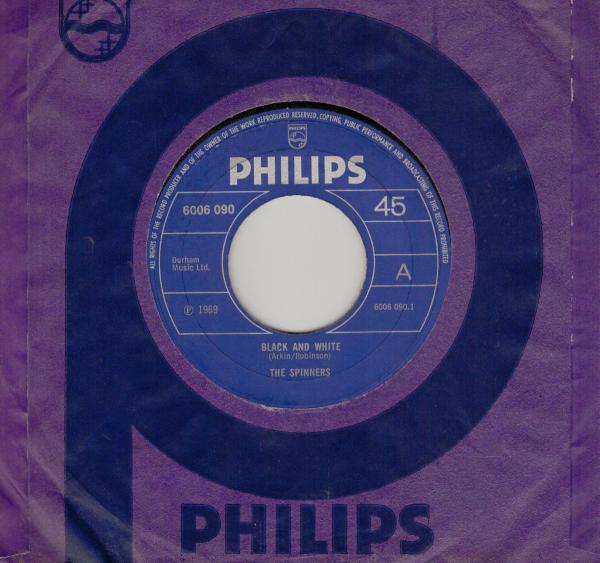 

7inch Record SPINNERS - Black And White 6006090 Philips 1970 UK Folk Used