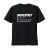 Seester Definition Mom Sister Friend Womens T Shirt Black vintage Washed Stylish fashion Top For Everyday Wear streetwear Soft
