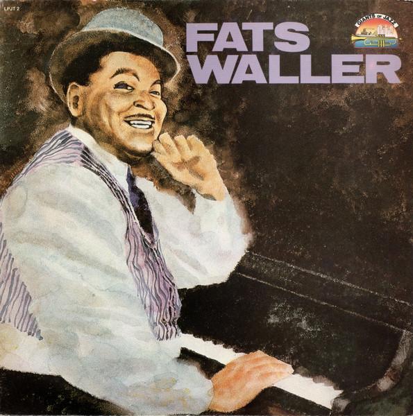 

LP Record FATS WALLER - Fats Waller LPJT2 Giants Of Jazz 1984 Italy Jazz Used