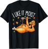Truthahn Thanksgiving Hemden für Männer Frauen Ich mag es feucht T-Shirt Herren Damen T-Shirts Oberteil