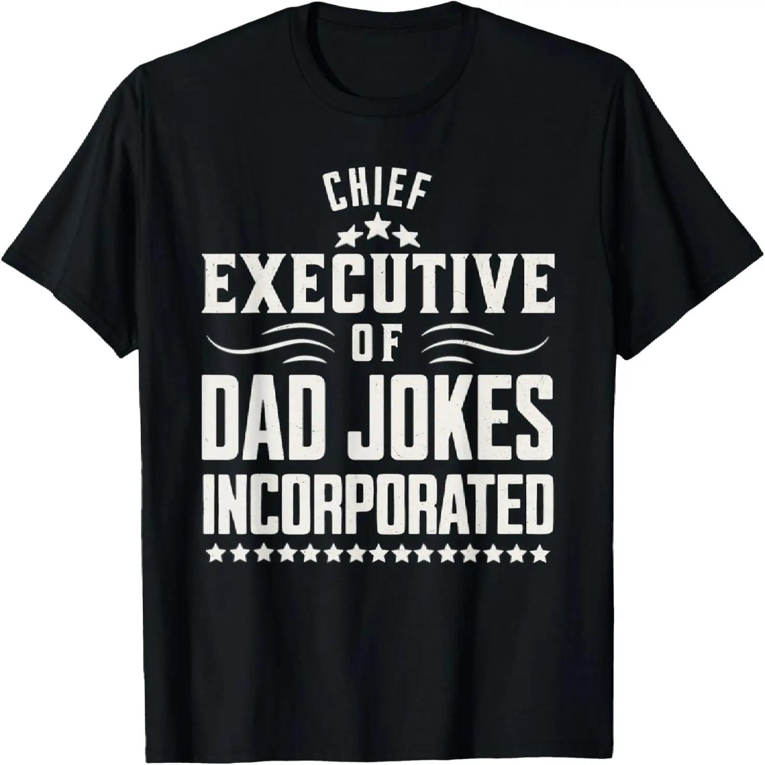 Funny Chief Executive Of Dad Jokes Incorporated Mens Tee T-Shirt XXXXXL чёрный