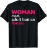 Woman Noun Adult Human Female T-Shirt