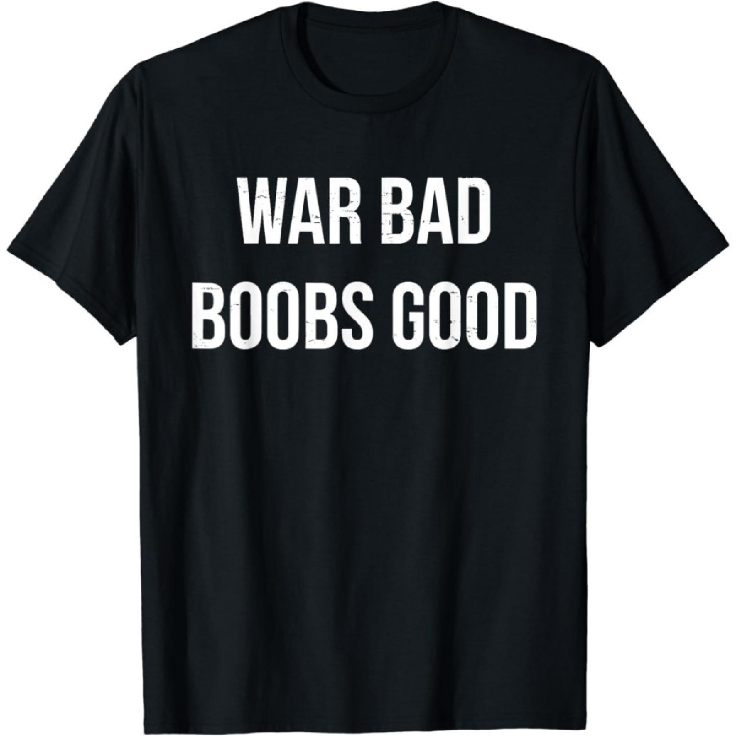 YYUUYUU Vintage Retro War Bad Boobs Good Funny Saying Quote T-Shirt S