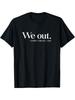 Harriet Tubman We Out 1849 Black T-shirt