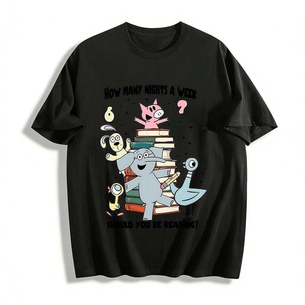 

How Many Nights A Week Should You Be Reading Tee Pure cotton T-shirt 6XL