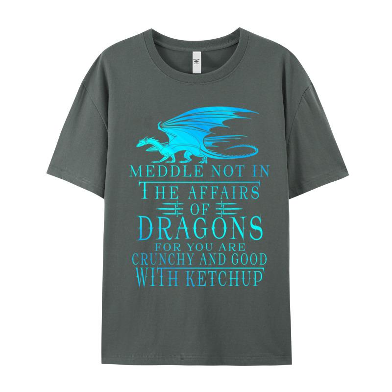 Hip Hop Meddle Not In The Affairs Casual Tshirts Crewneck 100 Cotton Unisexs Tees Short Sleeve Christmas Casual Tops Shirt