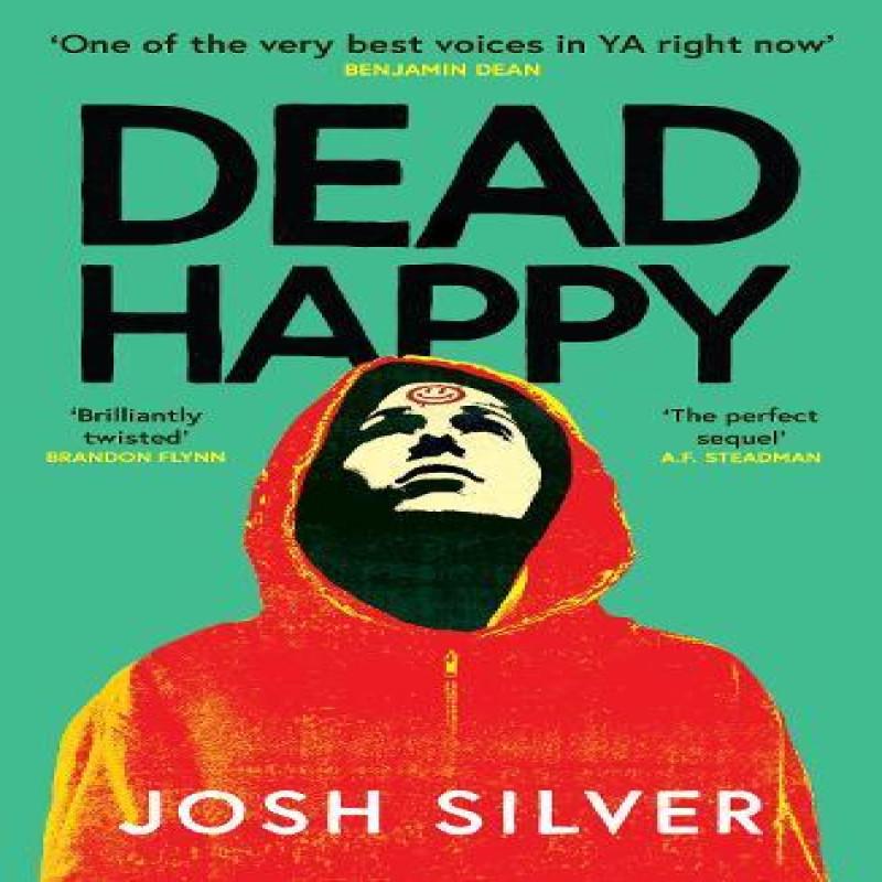 Dead Happy by Josh Silver Paperback Book 9780861547821