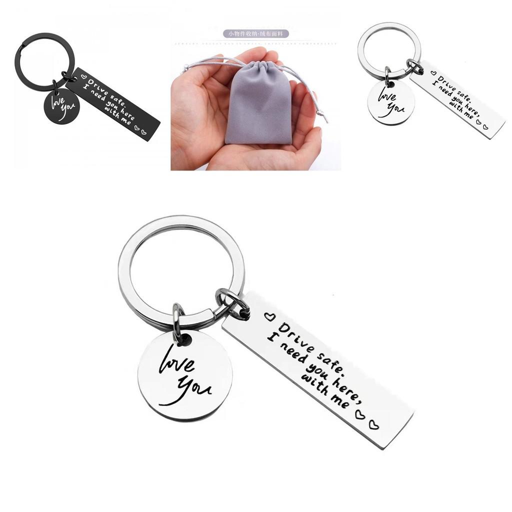 Drive Safe I Need You Creative Stainless Steel Keychain For Unique Gift Giving Occasions