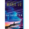 Skyhunter (Skyhunter Duology, 1) Praise for the Instant New York Times Bestseller