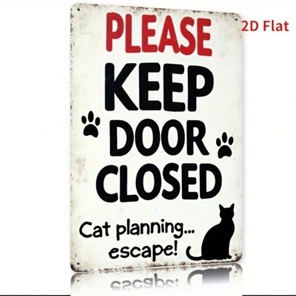 Vintage Metal Poster Cat Keep Door Closed Wall Art Home Decor