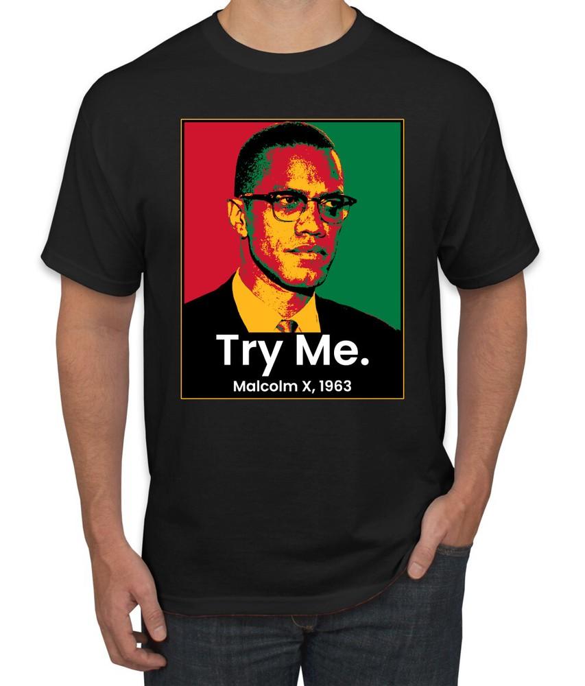 Try Me Malcolm X 1963 Black History Month Men Graphic Tshirt Unisex T-Shirt L