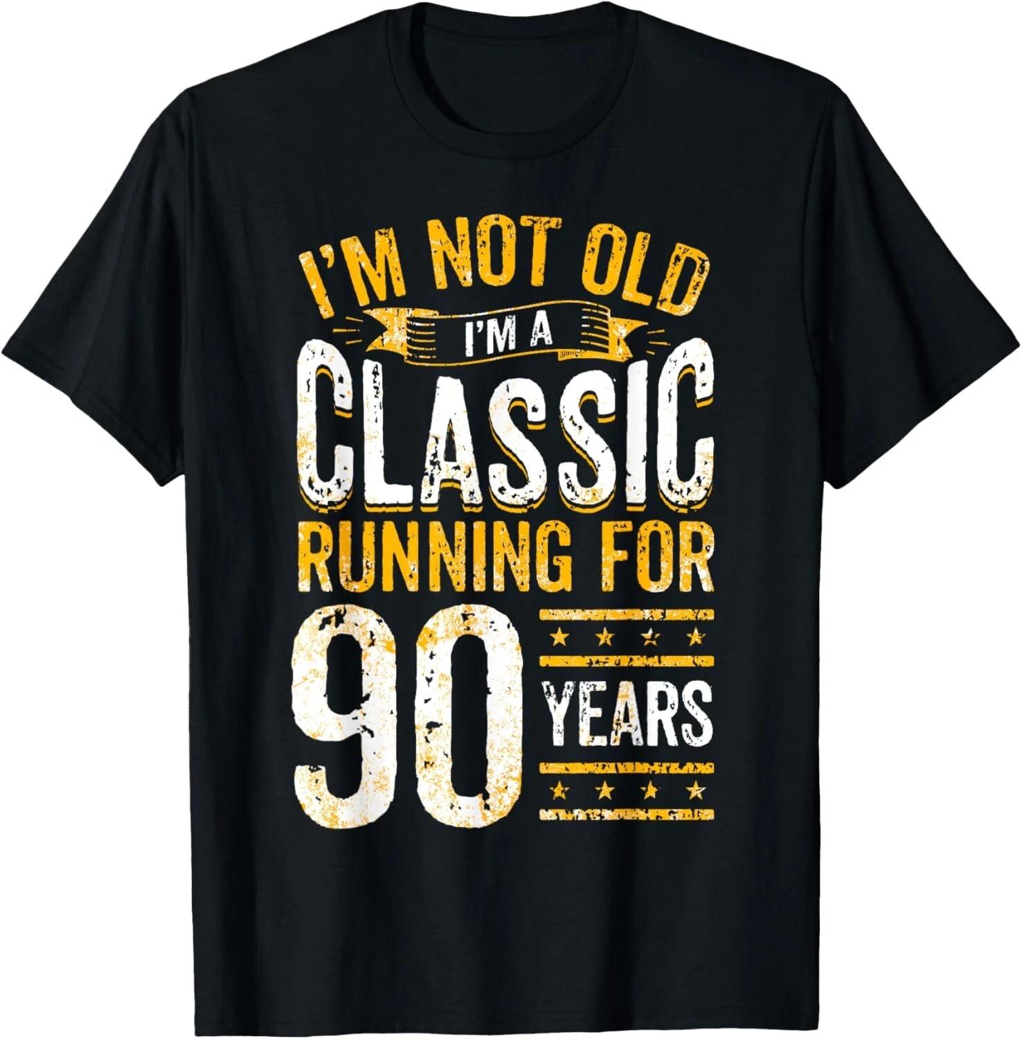 

90th Birthday I 90 Year Old Classic Tee Gift Unisex T-Shirt M