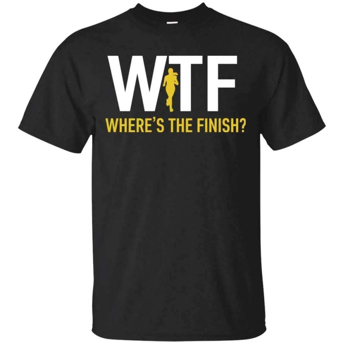 

Where s The Finish WTF Workout Funny Graphic T-Shirt 100% Cotton O-Neck Summer Short Sleeve Casual Mens T-shirt Size S-3XL - ... 5XL різнокольоровий