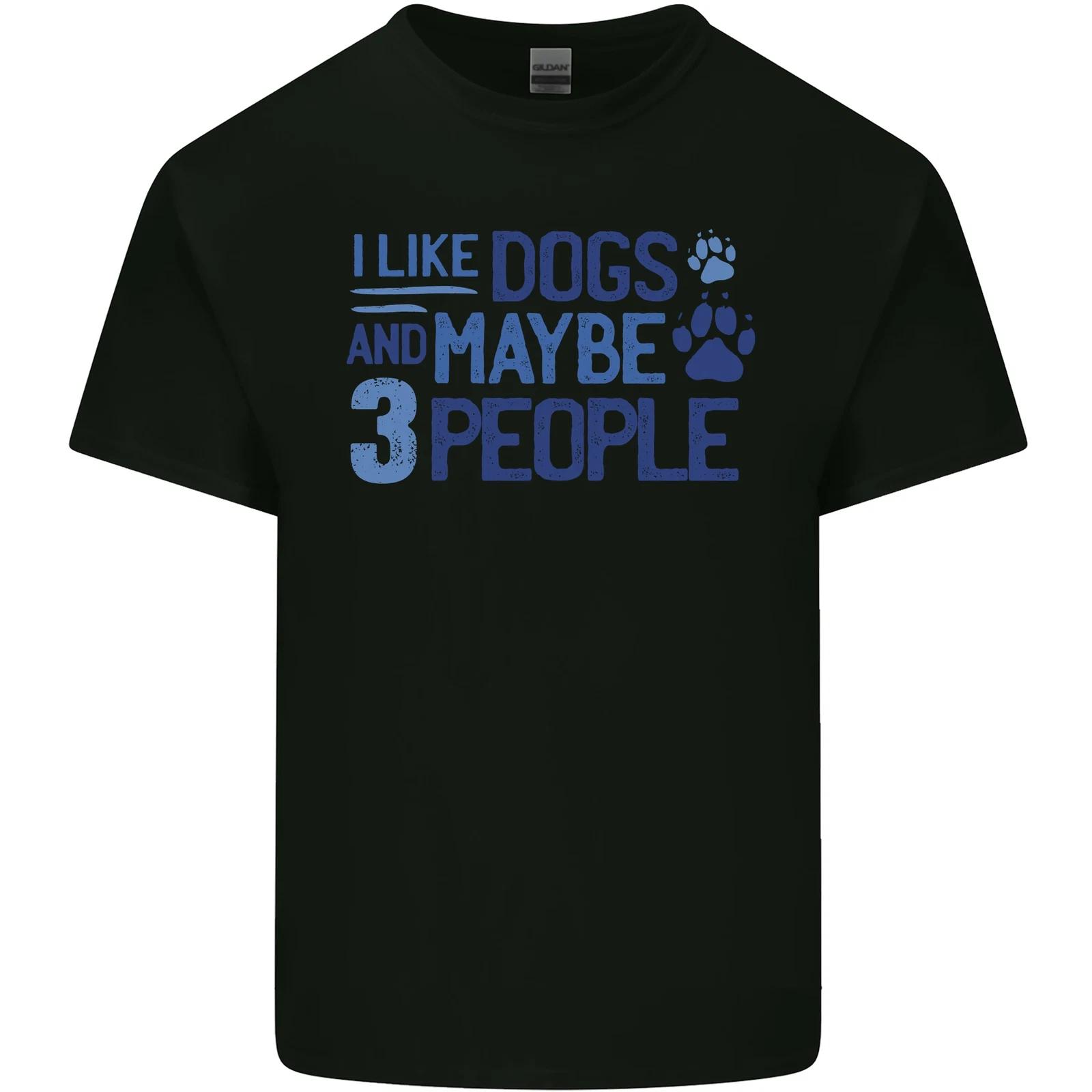 

I Like Dogs and Maybe Three People Kids T-Shirt Childrens 4XL