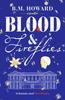 Kniha Blood and Fireflies : An Absolutely Enthralling Historical Mystery