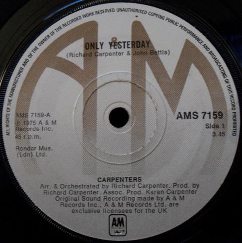 

7-дюймовая пластинка CARPENTERS Only Yesterday AMS7159 AM 1975 UK Поп Б/у