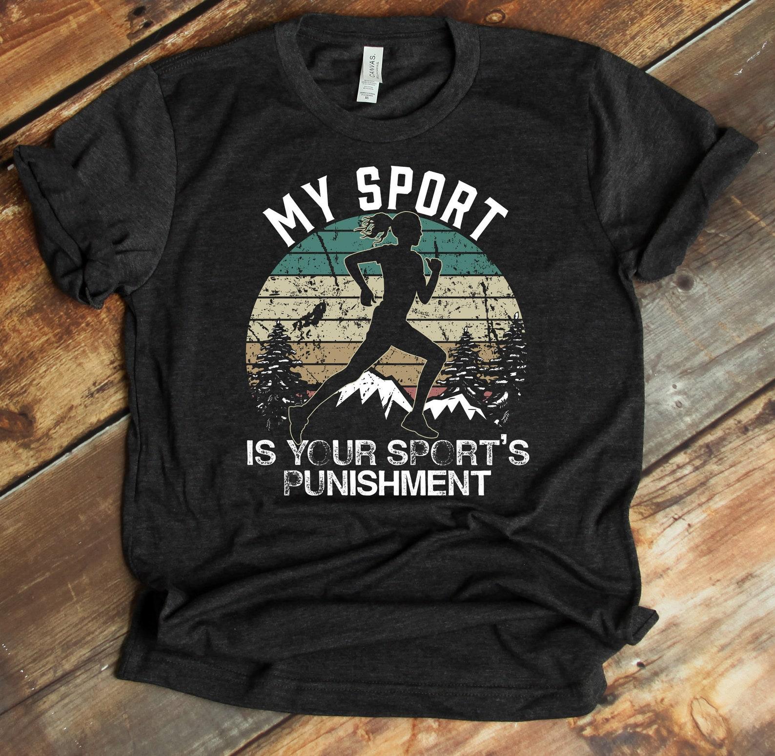 Runner T-Shirt Woman - Your Sport s Punishment - Runner Sprinter Funny Running Shirt S