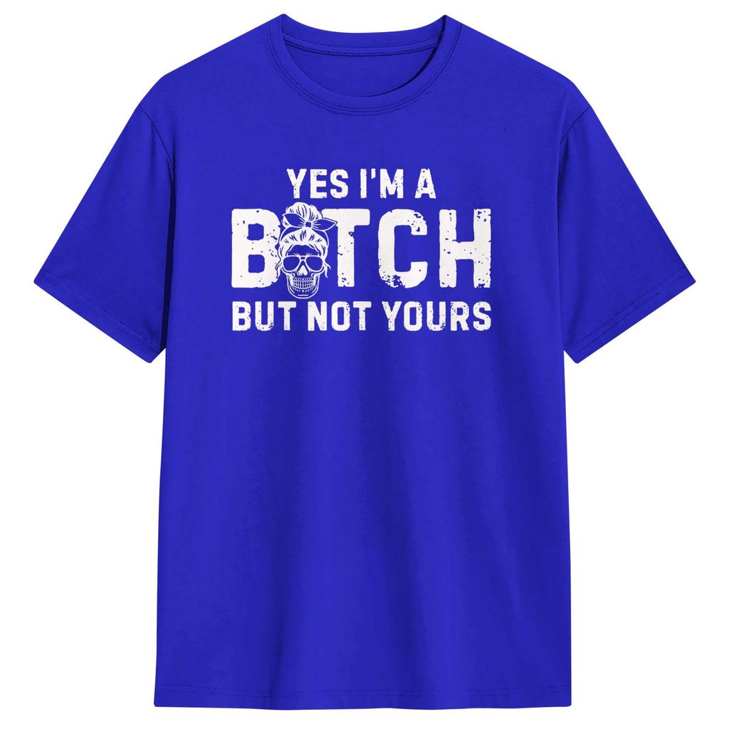 Yes M A But Not Yours Funny Sarcastic Quote T Shirt Unisex Aesthetic T Shirts Beach Crewneck Tee Shirt Hot Sale Plus Size Clothing