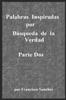 Kniha Palabras Inspiradas Por Busqueda De La Verdad : Parte Dos