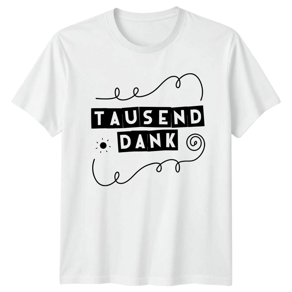 Tausend Dank TShirt GerUnisex Appreciation Gratitude Gift For Him And Her S