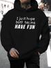 New Summer 2026 Unisex European and American Casual Versatile Style Fashionable Unisex Hooded Sweatshirt with Fun and Slogan Print, Conveying a Relax