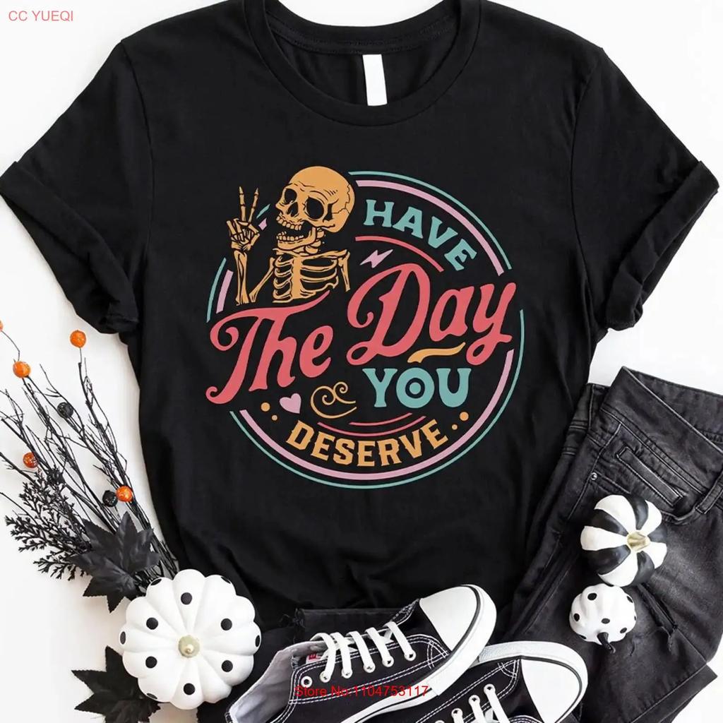 Motivational Sarcastic T Shirt Funny Skeleton Positive Outfit Inspirational Therapy Clothes Unisextal Health Vintage Soft