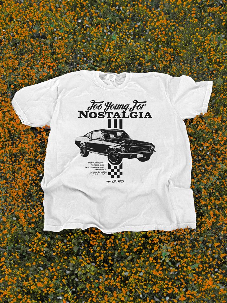 Too Young For Nostalgia Mustang Inspired T-Shirt, 100% Comfort Colors, Mustang Shirt Inspired, Classic Car Lover Shirt, Gift for Car Guy