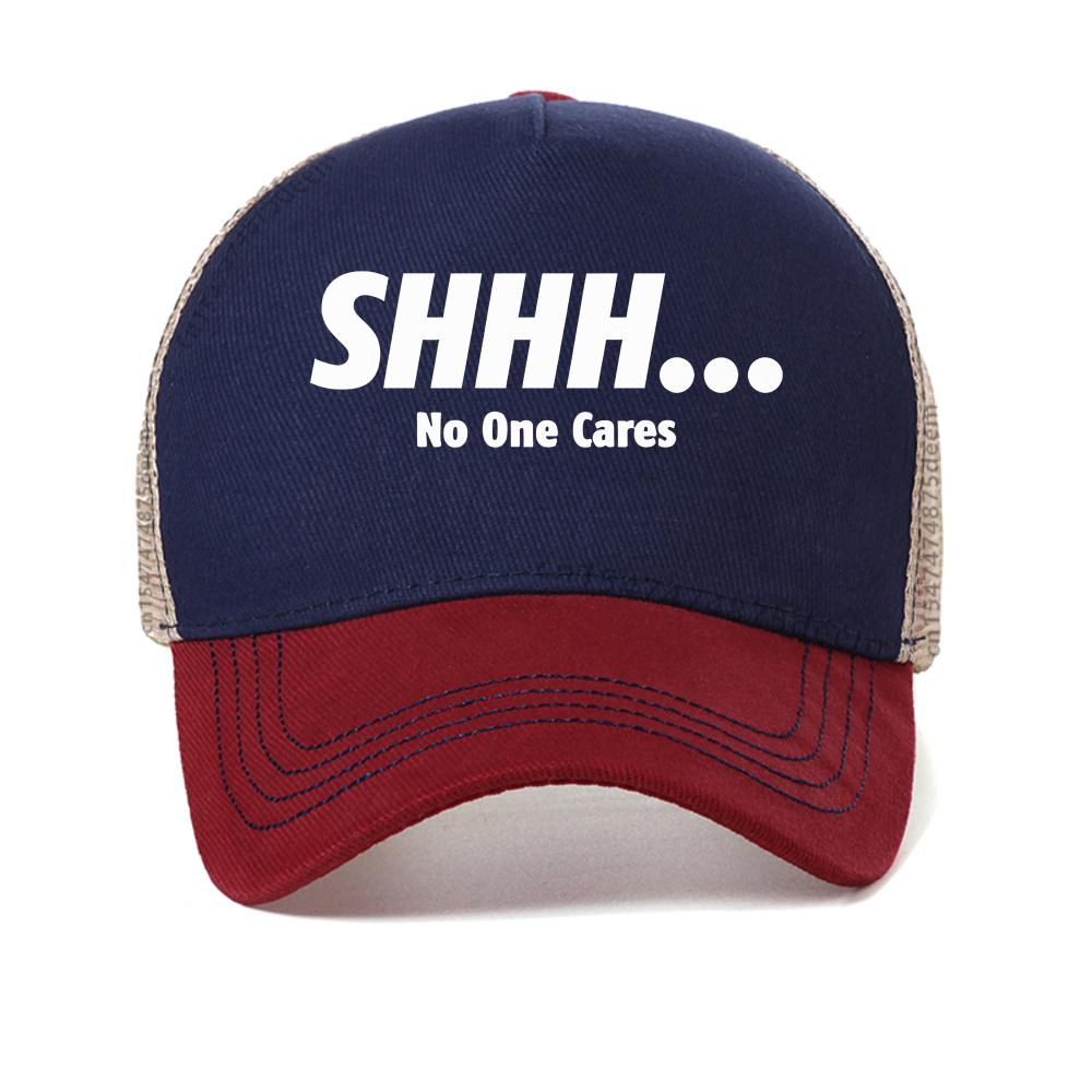 

SHHH... No One Cares print baseball cap fashion men women casualoutdoor adjustable mesh breathable Trucker hat Snapback hats Adjustable