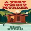 A Very Woodsy Murder by Ellen Byron Paperback Book 9781496745361