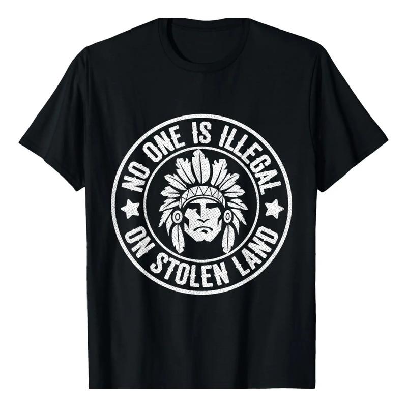 Nativo Americano Nadie Es Ilegal, Tierra Robada, Camisa, Inm S