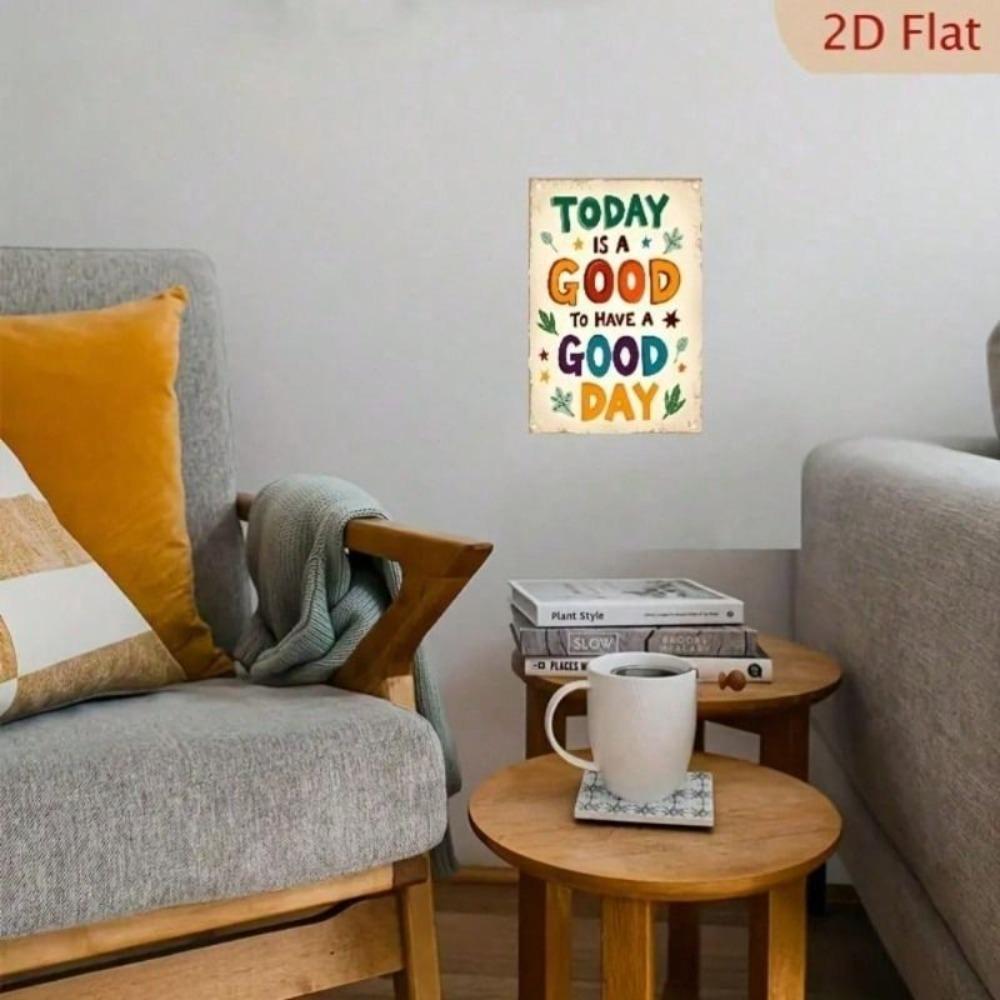 Vintage Metal Sign Today Is A Good Day 20x30cm Funny Wall Art Poster For Bar Garage Office Decor