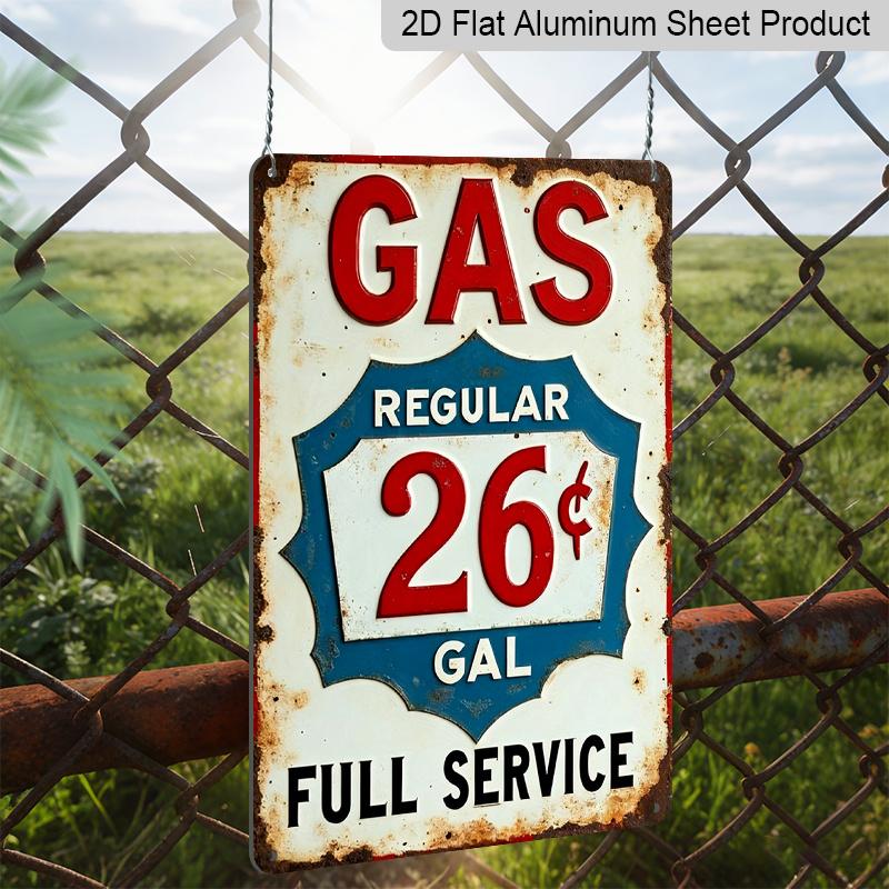 2D Flat 1pc Vintage Gas Station Aluminum Sign GAS REGULAR 26 GAL FULL SERVICE - Distressed Retro Wall Art for Garage, for Man Cave, Diner