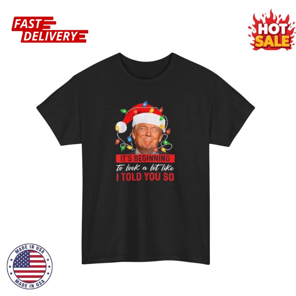 Funny Truwp Christmas Inspired T shirt | I Told You So Santa Graphic T shirt Gift L