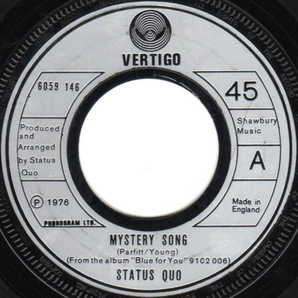 

7inch Record STATUS QUO - Mystery Song 6059146 Vertigo 1976 UK Rock Used