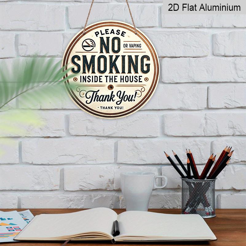2D Flat, 1pc Round Aluminum Hanging Sign, "No Smoking Or Vaping Inside The House" Warning Text No Cigarette Icon Print, Suitable for Hotel Home Cafe