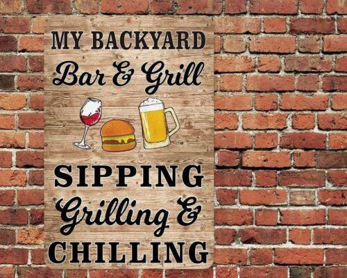 

Backyard Bar Grill Sipping Grilling Chilling Sign Aluminum Metal xAluminum 20x30cm（7.8x11.8inch）
