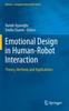 The Emotional Design In Human-Robot Interaction : Theory, Methods and Applications Book