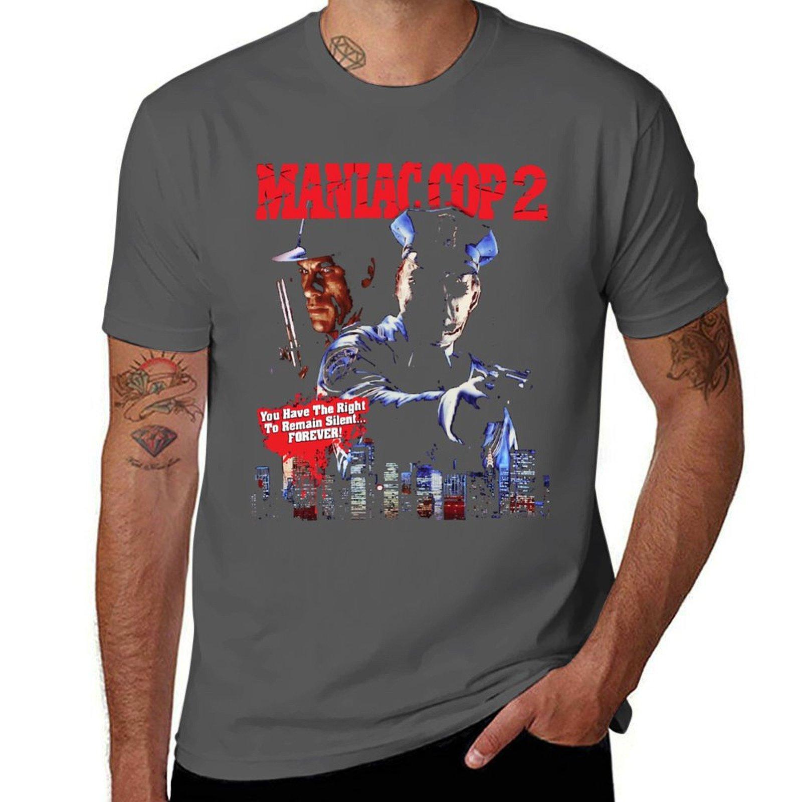 

Maniac Cop 2 T-Shirt t shirt custom print man t shirts for men man t shirt graphic T-Shirt 4XL