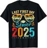 My Last First Day Senior 2025 Back To School Class of 2025 Tee Unisex T-Shirt
