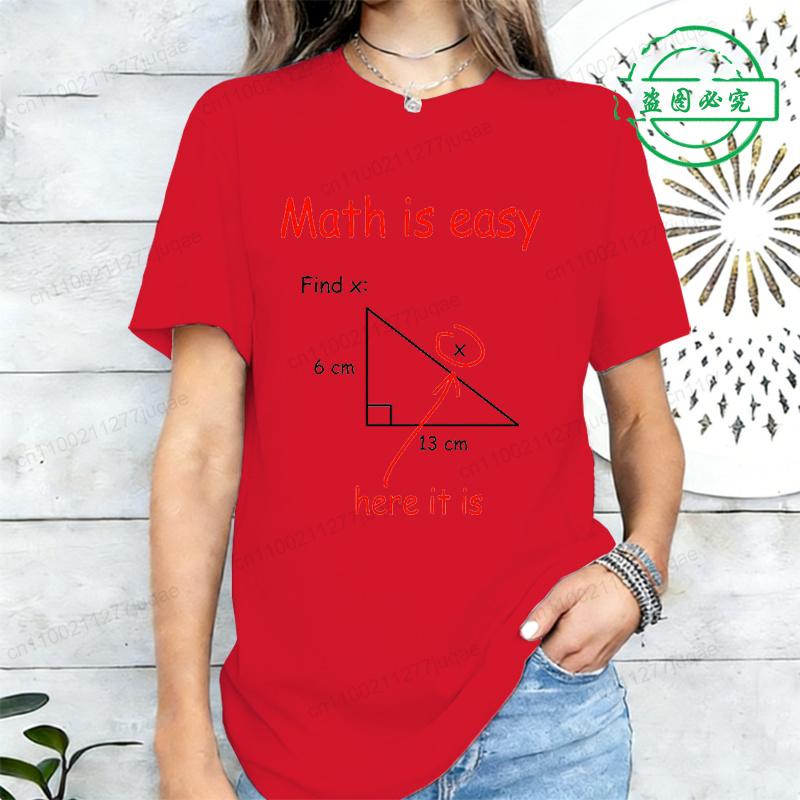 Summer New Women's T-shirt Casual Loose Short Sleeved Shirts Funny Math Is Easy Printed T-Shirts for Women Tee Tshirt Clothing