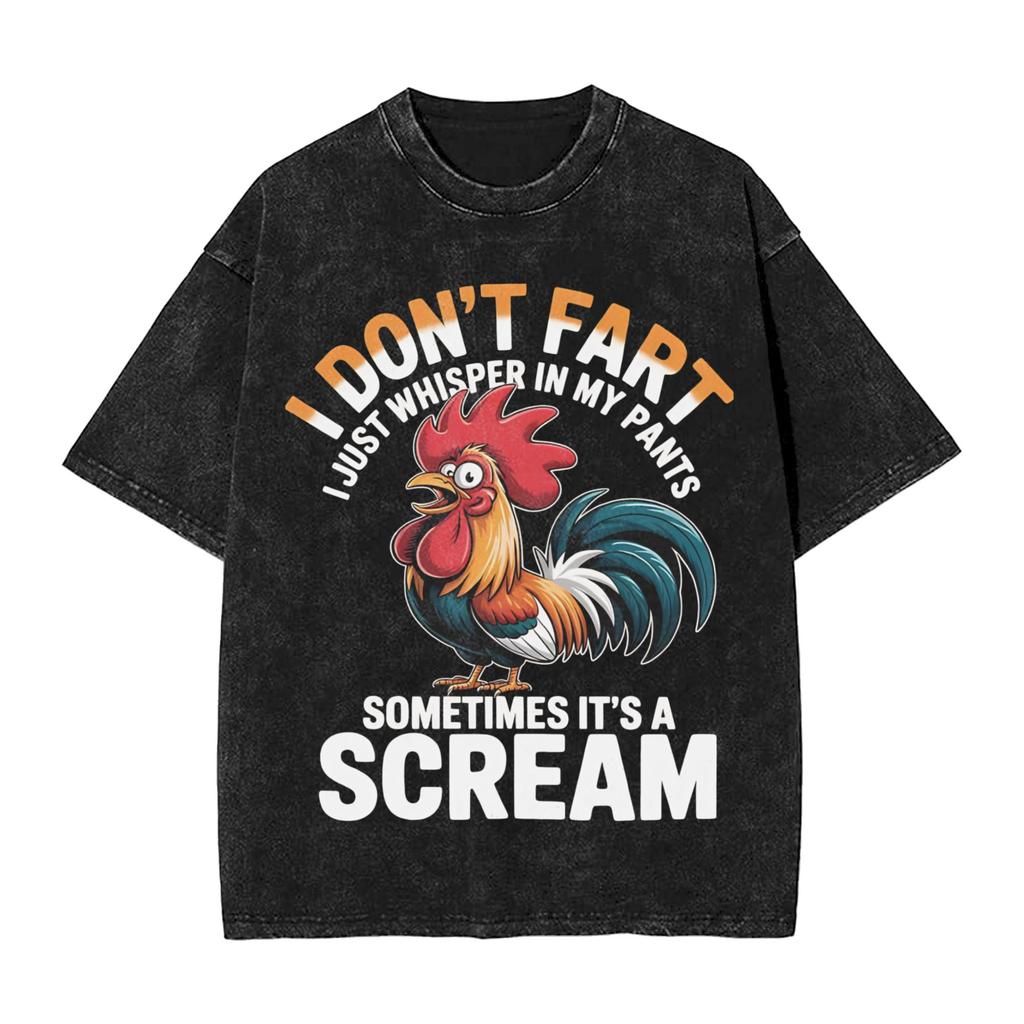 Dont Scare Me I Fart Easily Funny Sarcasm Funny Chicken Apparel Washed T Shirt for Unisex Women Streetwear Hip Hop TShirt Shirt